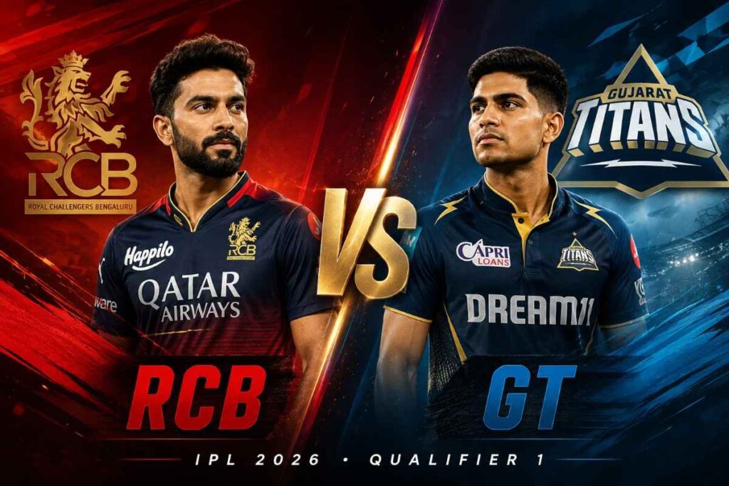 RCB vs GT: IPL 2026 Qualifier 1 RCB vs GT: IPL 2026 Qualifier 1