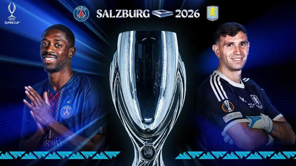 UEFA Super Cup 2026: Paris Saint-Germain vs Aston Villa UEFA Super Cup 2026: Paris Saint-Germain vs Aston Villa