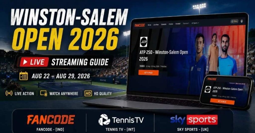 Winston-Salem Open 2026 live streaming image featuring logos such as FanCode, Tennis TV, and Sky Sports. The graphic also shows the tournament streaming across laptop and mobile screens.