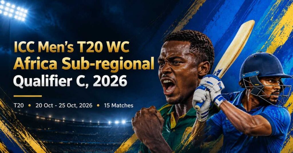ICC Men's T20 WC Africa Sub-regional Qualifier C, 2026 featured graphic showing two African cricket players against a blue stadium background with tournament details: October 20–25, 2026, 15 T20 matches.